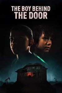 The Boy Behind The Door (2021)