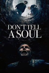 Don’t Tell a Soul (2020) อย่าบอกใคร