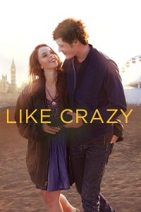 Like Crazy (2011) รักแรก รักแท้ รักเดียว