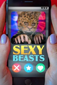 Sexy Beasts (2021) เซ็กซี่ บีสต์ส