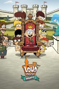 The Loud House Movie (2021) ครอบครัวตระกูลลาวด์ (เดอะ มูฟวี่)