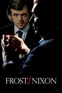 Frost/Nixon (2008) ฟรอสท์/นิกสัน เปิดปูมคดีสะท้านโลก