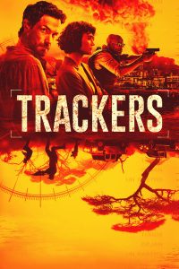 Trackers (2019) ทีมล่าระห่ำ