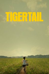 Tigertail (2020) รอยรักแห่งวันวาน