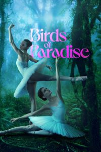 Birds of Paradise (2021) ปักษาสวรรค์