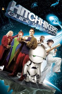 The Hitchhiker’s Guide to the Galaxy (2005) รวมพลเพี้ยนเขย่าต่อมจักรวาล