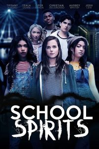 School Spirits (2017) โรงเรียนหลอน วิญญาณสยอง