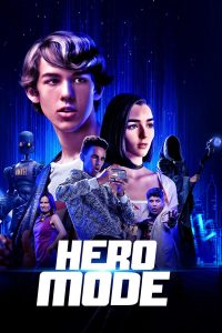 Hero Mode (2021) ทรอย เพลย์ฟิลด์