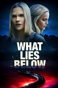 What Lies Below (2020) ซ่อนเสน่หา