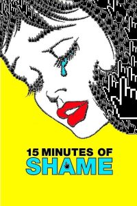 15 Minutes of Shame (2021)