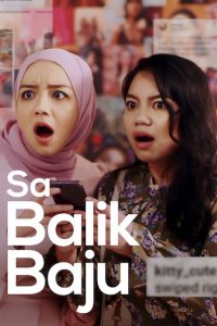 Sa Balik Baju (2021) เรื่องเล่าสาวออนไลน์