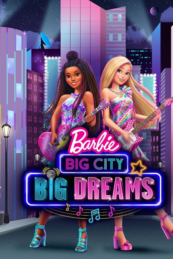 Barbie Big City Big Dreams (2021)