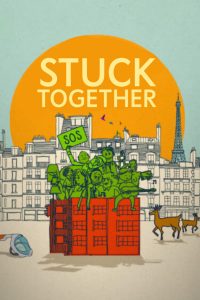 Stuck Together (2021) ล็อกดาวน์ป่วนบนตึกเลขที่ 8