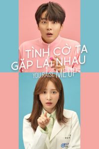 You Raise Me Up (2021) ปลุกหัวใจนายสามสิบ