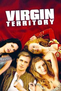 Virgin Territory (2007) สะดุดจูบ แดนเวอร์จิ้น