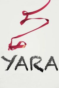 Yara (2021) หนูน้อยยารา