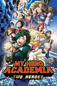 My Hero Academia Two Heroes (2018) กำเนิดใหม่ 2 วีรบุรุษ