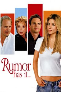 Rumor Has It (2005) อยากลือดีนัก งั้นรักซะเลย