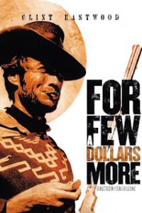 For A Few Dollars More (1965) นักล่าเพชรตัดเพชร