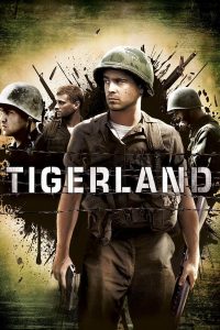 Tigerland (2000) ไทเกอร์แลนด์ ค่ายโหดหัวใจไม่ยอมสยบ