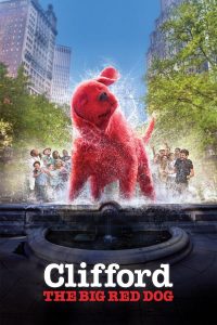 Clifford The Big Red Dog (2021) คลิฟฟอร์ด หมายักษ์สีแดง