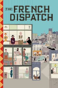 The French Dispatch (2021) ก๊วนข่าวหัวเห็ด