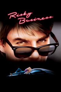 Risky Business (1983) บริษัทรักไม่จำกัด