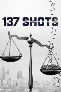 137 Shots (2021) กระสุน 137 นัด