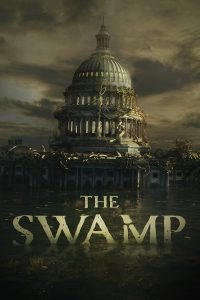 The Swamp (2020) บึงเกมการเมือง