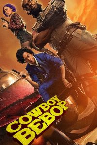 Cowboy Bebop (2021) คาวบอย บีบ๊อป