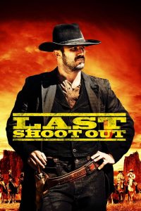 Last Shoot Out (2021) ดวลสั่งลา