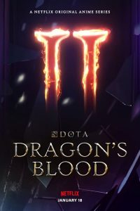 Dota: Dragon’s Blood Season 2 (2022) โดตา เลือดมังกร ซีซัน 2