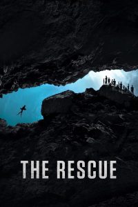 The Rescue (2021) ภารกิจกู้ภัยหลวงขุนน้ำนางนอน