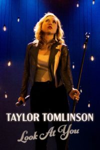 Taylor Tomlinson Look At You (2022) เทย์เลอร์ ทอมลินสัน: ดูเธอสิ