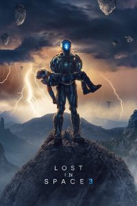 Lost in Space Season 3 (2021) ทะลุโลกหลุดจักรวาล ซีซัน 3