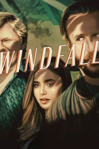 Windfall (2022) พากย์ไทย