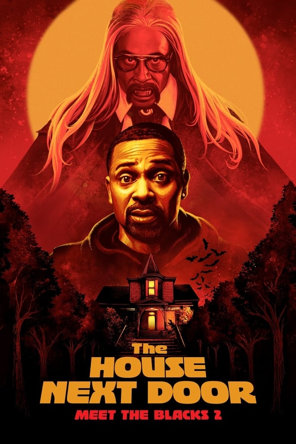 The House Next Door Meet The Blacks 2 (2021) ครอบครัวอลวนในคืนอลเวง 2 เพื่อนบ้านหลอน