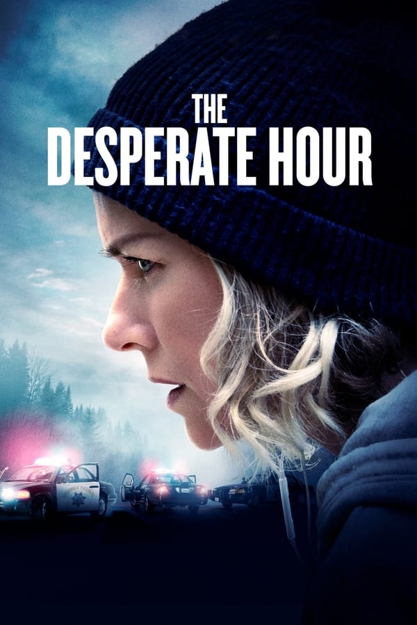 The Desperate Hour (2021) ฝ่าวิกฤต วิ่งหนีตาย