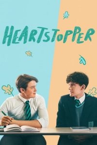 Heartstopper เธอทำให้ใจฉันหยุดเต้น (2022)