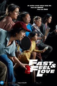 เร็วโหด..เหมือนโกรธเธอ (2022) Fast & Feel Love