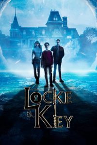 Locke & Key Season 3 (2022) ล็อคแอนด์คีย์: ปริศนาลับตระกูลล็อค ซีซัน 3