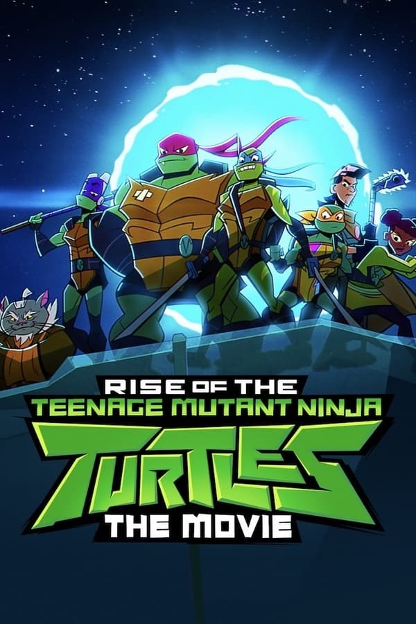 Rise Of The Teenage Mutant Ninja Turtles The Movie (2022) กำเนิดเต่านินจา เดอะ มูฟวี่