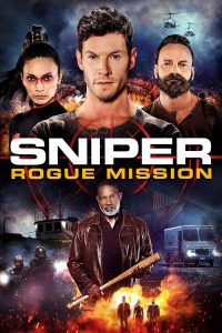 Sniper Rogue Mission (2022) สไนเปอร์ ภารกิจล่าข้ามชาติ