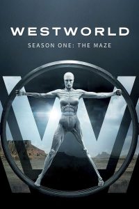 Westworld (2016) เวสต์เวิลด์