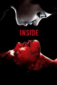 Inside (2007) เชือดทะลุครรภ์