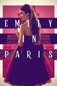 Emily in Paris Season 1 เอมิลี่ในปารีส ซีซัน 1