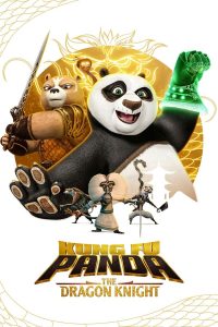 Kung Fu Panda: The Dragon Knight Season 2 กังฟูแพนด้า อัศวินมังกร ซีซัน 2