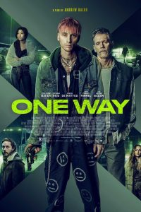 One Way (2022) ตั๋วเดือดทะลุองศา