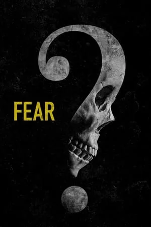 Fear (2023) เรื่องเล่า…คืนหลอน