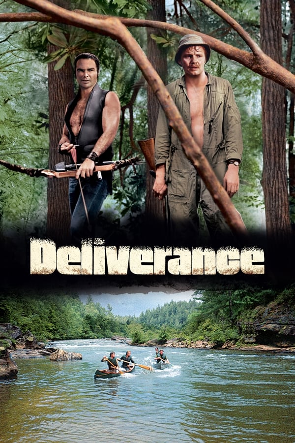 Deliverance (1972) ล่องแก่งธนูเลือด